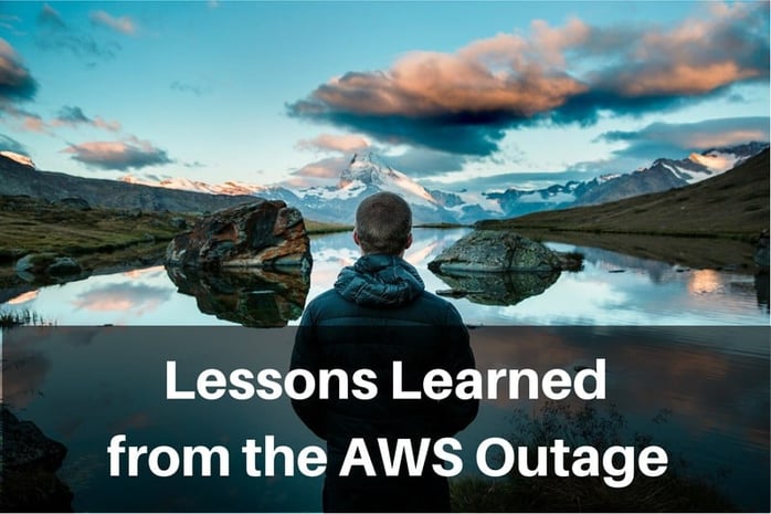 Lessons Learned From The AWS Outage 