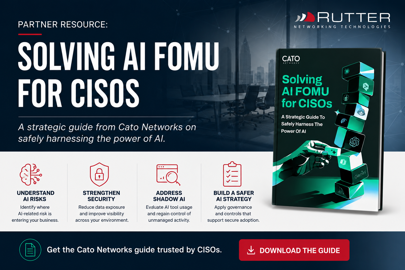 Promotional feature image for Rutter and Cato Networks showing the Solving AI FOMU for CISOs guide with AI security, Shadow AI, governance, and data protection themes.